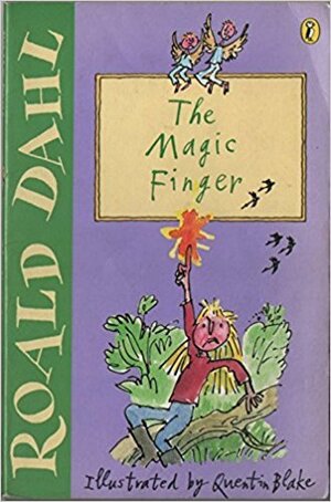 The Magic Finger by Roald Dahl