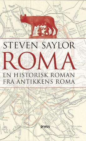 Roma: en historisk roman fra antikkens Roma by Steven Saylor