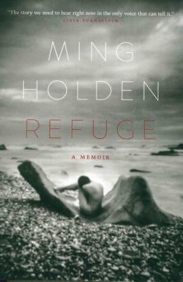 Refuge by Ming Holden