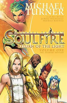 Soulfire Volume 1: Return of the Light: The Starter Edition by J. T. Krul, Jeph Loeb, Michael Layne Turner