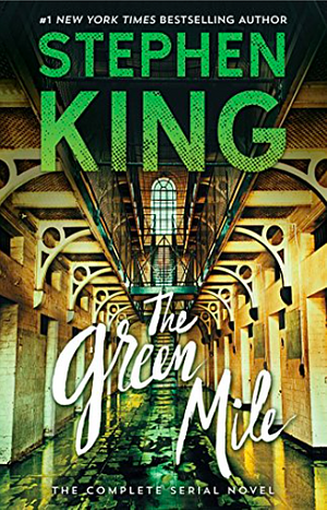 The Green Mile by Stephen King