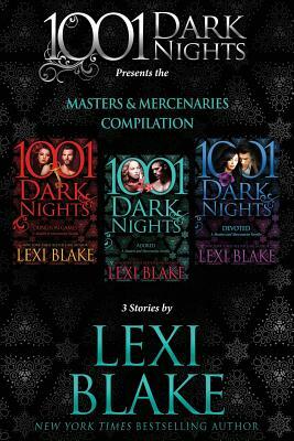 Masters and Mercenaries Compilation: 3 Stories by Lexi Blake by Lexi Blake