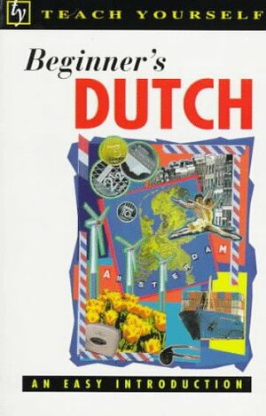 Beginner's Dutch by Lesley Gilbert