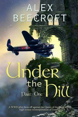 Under the Hill: Bomber's Moon by Alex Beecroft