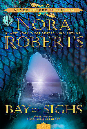 Bay of Sighs by Nora Roberts