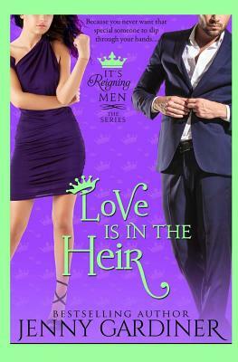 Love Is in the Heir by Jenny Gardiner