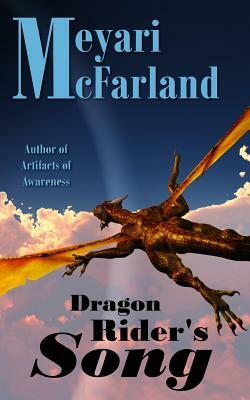 Dragon Rider's Song by Meyari McFarland