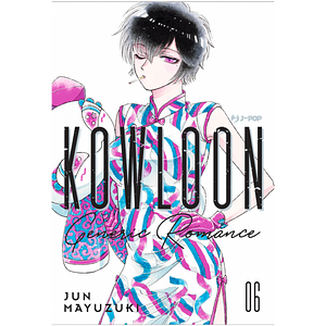 Kowloon Generic Romance vol. 6 by Jun Mayuzuki