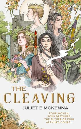 The Cleaving by Juliet McKenna