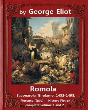 Romola, (1863), by George Eliot COMPLETE VOLUME 1, AND 2 (novel): Christian Bernhard, Freiherr von Tauchnitz (August 25, 1816 Schleinitz, present day by George Eliot, Christian Bernhard