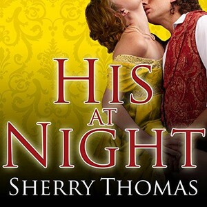 His at Night by Sherry Thomas