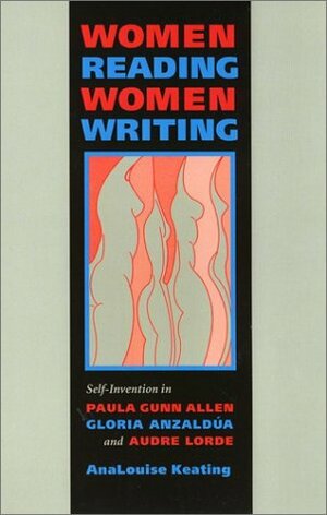 Women Reading Women Writing by AnaLouise Keating