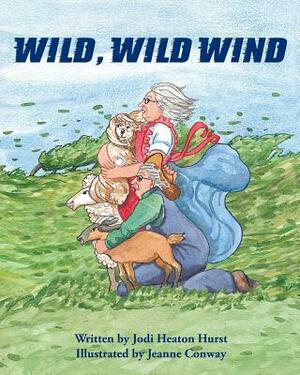 Wild, Wild Wind by Jodi Heaton Hurst