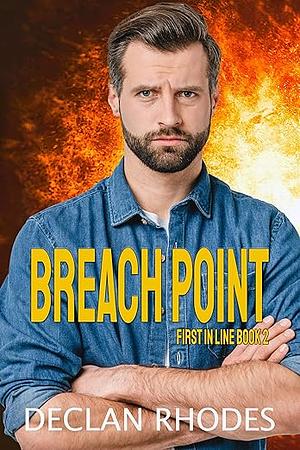 Breach Point: MM Romantic Suspense by Declan Rhodes