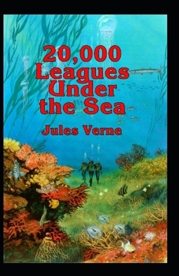 20,000 Leagues Under the Sea Annotated by Jules Verne