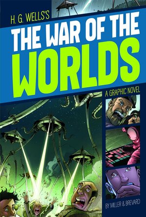 The War of the Worlds by Katherine McLean Brevard, Davis Miller, Alfonso Ruiz, H.G. Wells