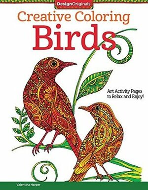 Birds: Art Activity Pages to Relax and Enjoy! by Valentina Harper