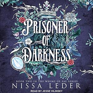 Prisoner of Darkness by Nissa Leder