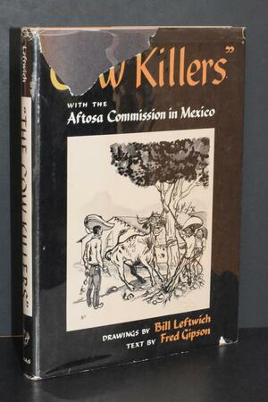 The Cow Killers by Fred Gipson