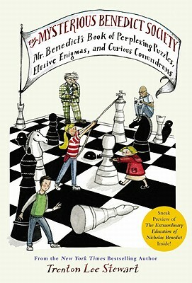 Mr. Benedict's Book of Perplexing Puzzles, Elusive Enigmas, and Curious Conundrums by Trenton Lee Stewart