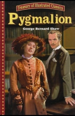 Pygmalion Illustrated by George Bernard Shaw