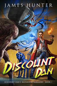 Discount Dan by James A. Hunter