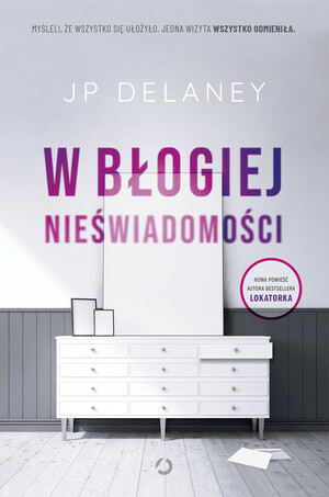 W błogiej nieświadomości by JP Delaney