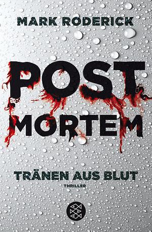 Tränen aus Blut by Mark Roderick