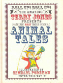 Terry Jones' Animal Tales by Michael Foreman, Terry Jones