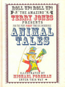 Terry Jones' Animal Tales by Terry Jones, Michael Foreman