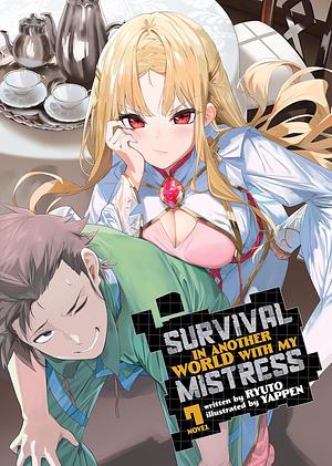 Survival in Another World with My Mistress! Vol. 7 by Ryuto