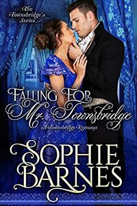 Falling for Mr. Townsbridge by Sophie Barnes