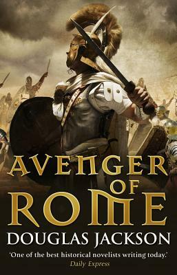 Avenger of Rome by Douglas Jackson