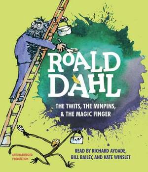 The Twits/The Minpins/The Magic Finger by Roald Dahl