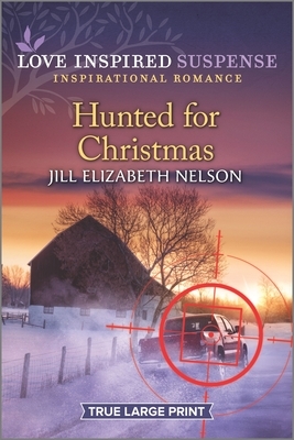 Hunted for Christmas by Jill Elizabeth Nelson