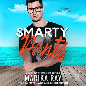 Smarty Pants by Marika Ray