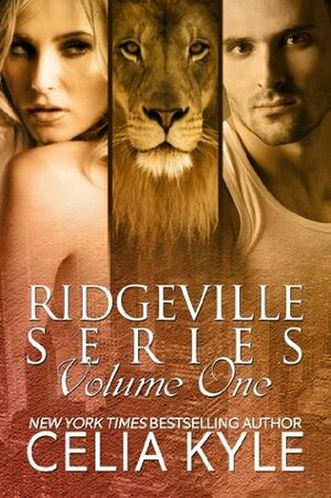 Ridgeville Series: Volume One by Celia Kyle