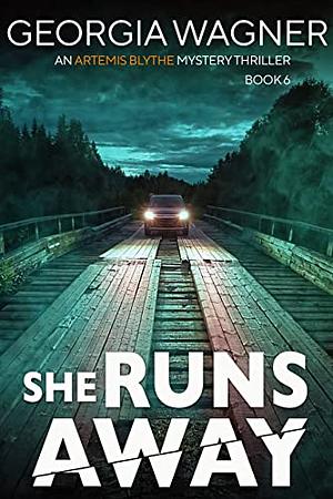 She Runs Away by Georgia Wagner