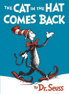 The Cat in the Hat Comes Back by Dr. Seuss