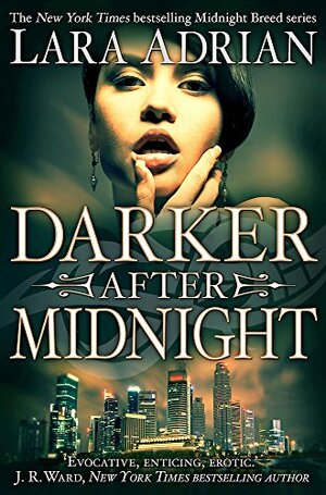 Darker After Midnight by Lara Adrian