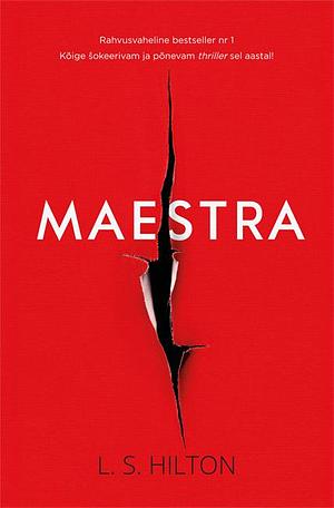 Maestra by L.S. Hilton