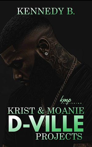 Krist and Moanie (D-Ville Projects) by Kennedy B