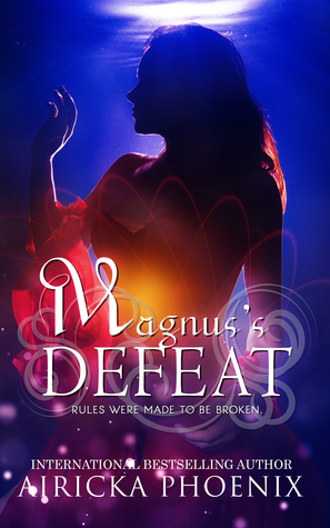 Magnus' Defeat by Airicka Phoenix
