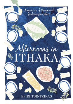 Afternoons in Ithaka by Spiri Tsintziras