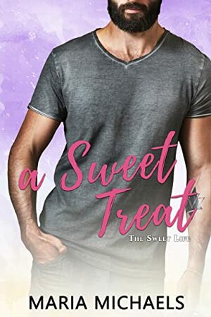 A Sweet Treat by Maria Michaels