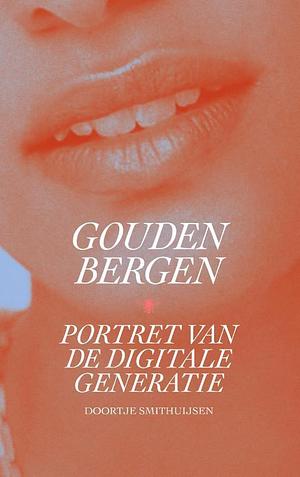 Gouden bergen by Doortje Smithuijsen