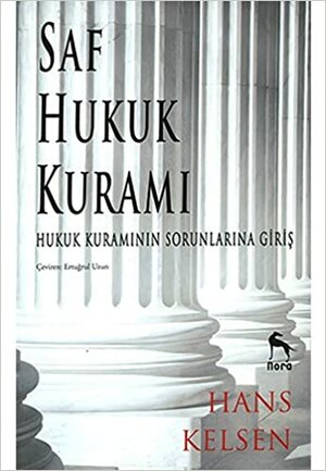 Saf Hukuk Kuramı by Hans Kelsen