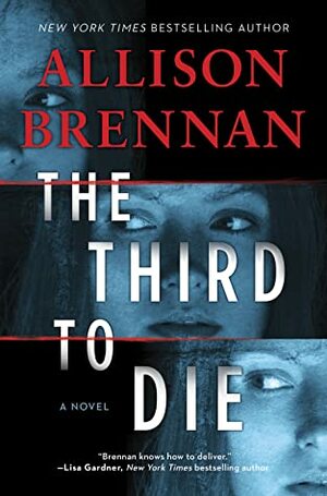 The Third to Die by Allison Brennan