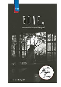 Bone by Mijin Jung, 정미진, Hyacinta Louisa