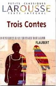 Trois Contes by Gustave Flaubert